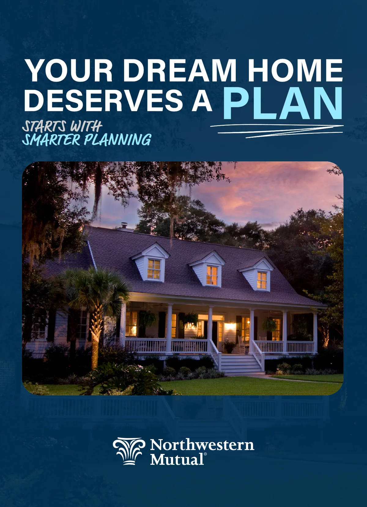 Northwestern Mutual dream home planning graphic
